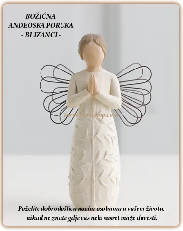 PORUKA ANĐELA - BLIZANCI