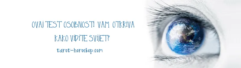 Neobičan test osobnosti koji će otkriti mnogo o vašoj percepciji života